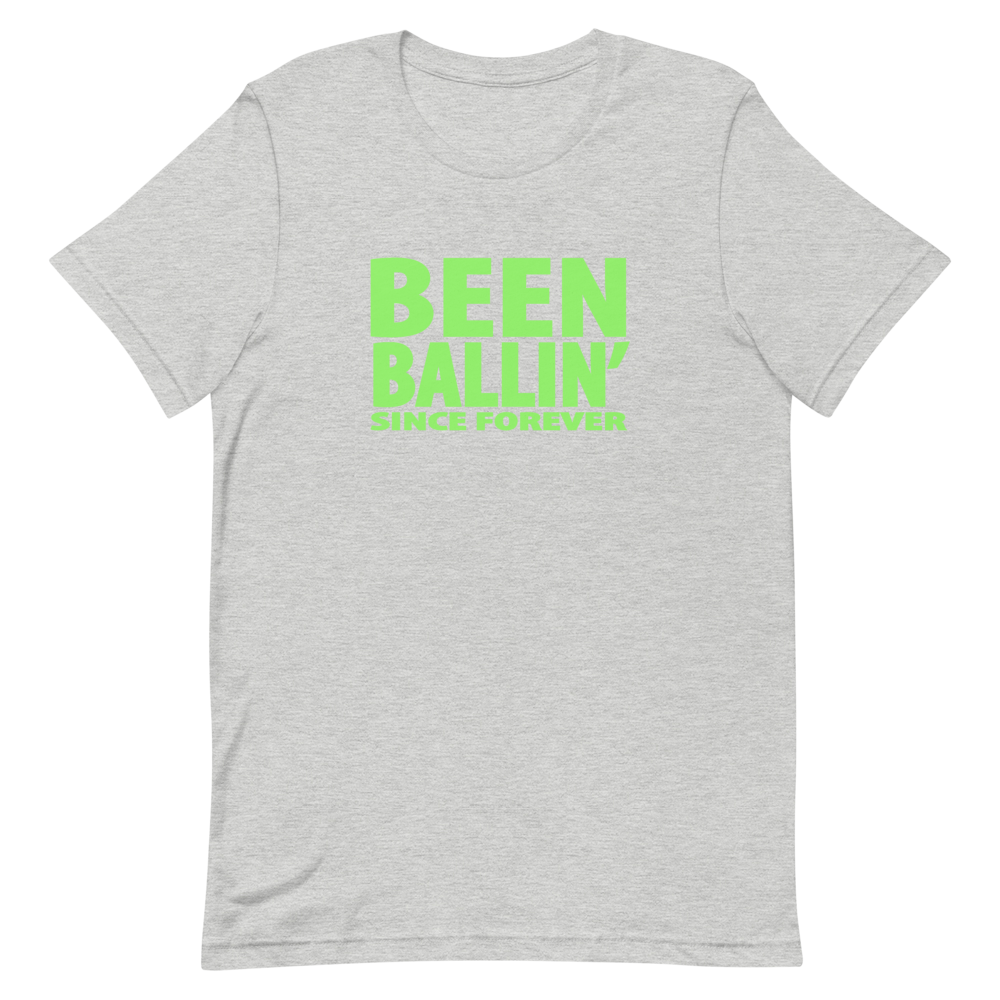 Been Ballin' Since Forever EXP5H T-Shirt