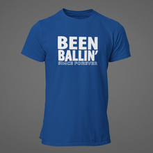 Been Ballin' Since Forever EXP4 T-Shirt