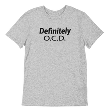 Definitely OCD Unisex Tee