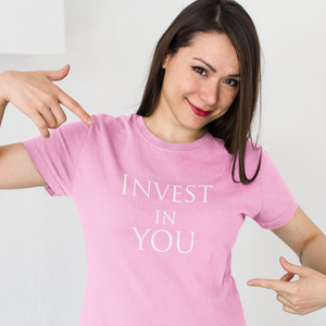 Invest In You Unisex T-Shirt