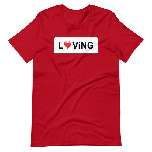 Loving Short-Sleeve Unisex T-Shirt