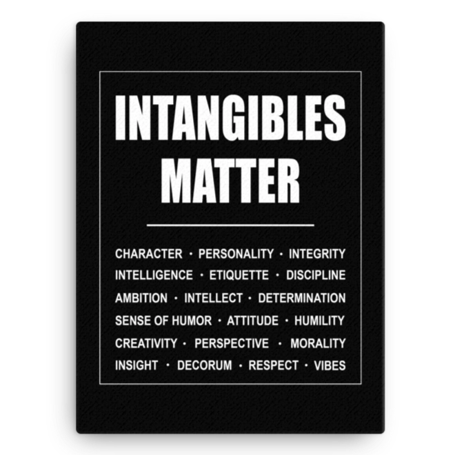 Intangibles Matter Canvas Wall Art