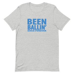 Been Ballin' Since Forever EXP5H T-Shirt