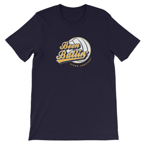 Been Ballin' Since Forever Volleyball T-Shirt